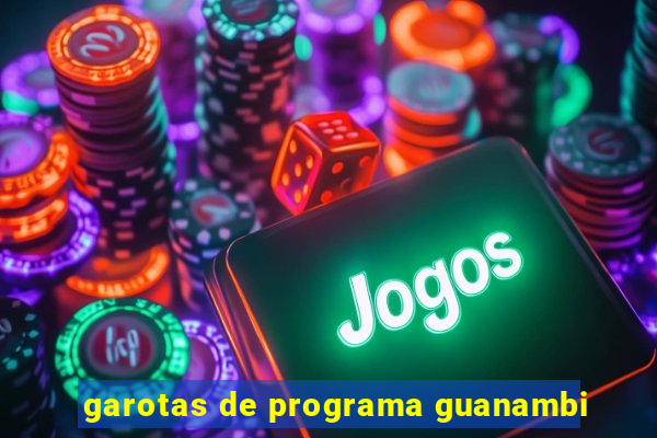 garotas de programa guanambi